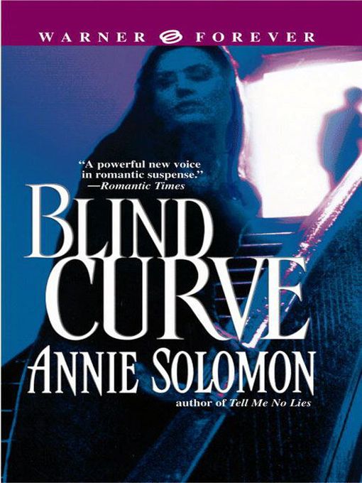 Title details for Blind Curve by Annie Solomon - Available